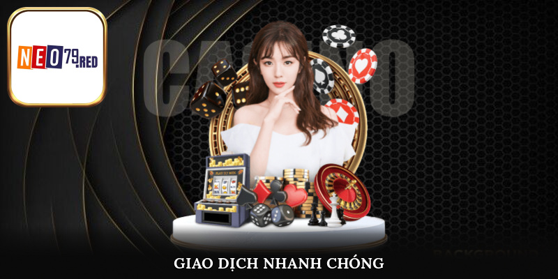 Neo79 hỗ trợ các giao dịch của khách hàng diễn ra nhanh chóng